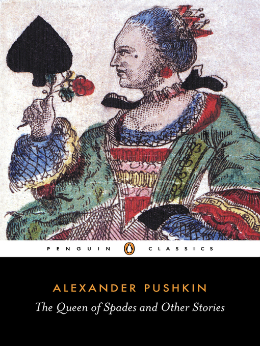 Title details for The Queen of Spades and Other Stories by Alexander Pushkin - Available